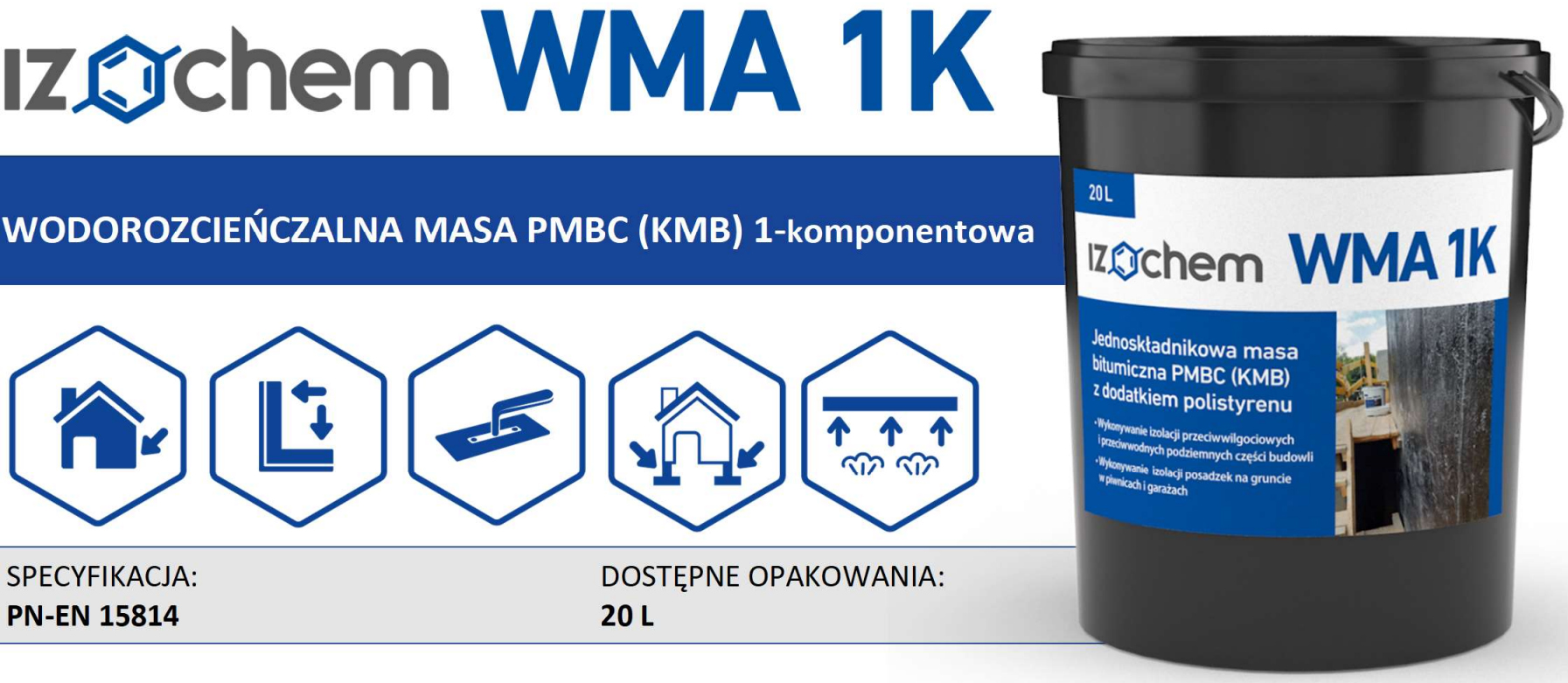 Masa asfaltowa typu PMBC (KMB) Izochem WMA 1k 20l